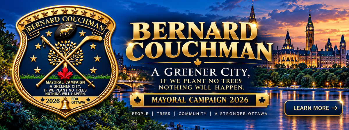 BERNARD COUCHMAN OTTAWA FIRST BLACK MAYOR: OTTAWA MUST STOP EXPORTING OPPORTUNITY — IT'S TIME TO BUILD HIGH-PAYING JOBS